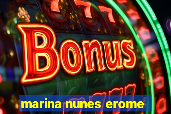 marina nunes erome